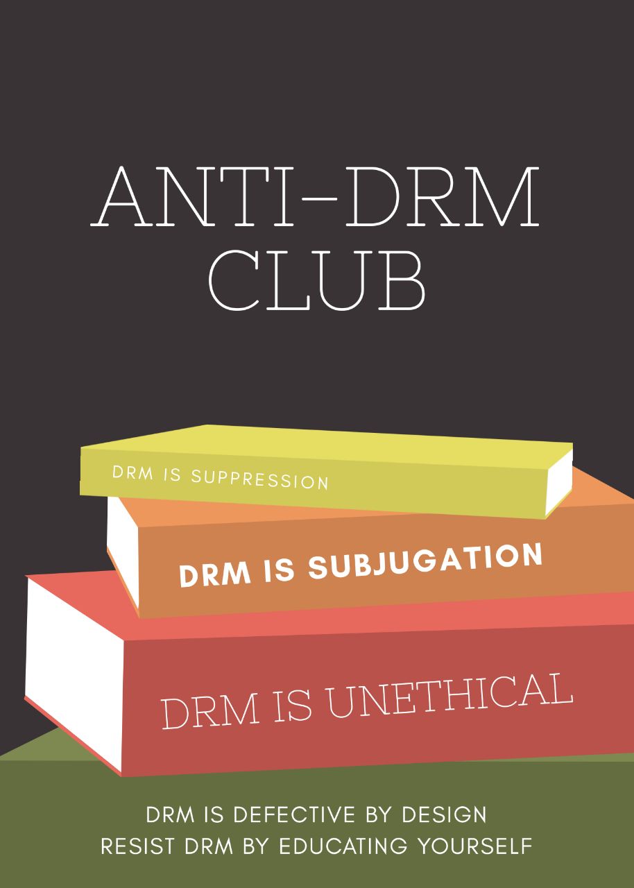 Image of books stacked atop each other with the caption - 'ANTI DRM CLUB'